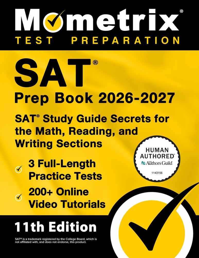 SAT Prep Book 2026-2027 – SAT Study Guide Secrets [11th Edition]