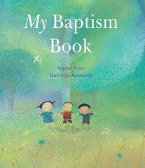 My Baptism Book – hardcover Piper, Sophie|Kolanovic, Dubravka