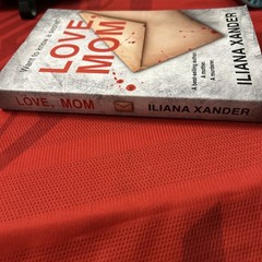 Love, Mom: A fast-paced psychological … by Xander, Iliana Paperback / softback