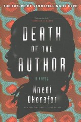 Death of the Author, Hardcover by Okorafor, Nnedi, Like New Used, Free shippi…