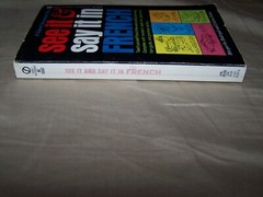 See It and Say It Ser.: See It and Say It in French : A Beginner’s Guide ©1962