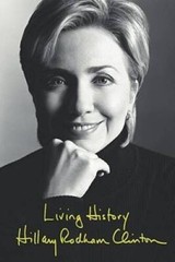 Living History – Hardcover By Clinton, Hillary Rodham – VERY GOOD