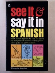 See It and Say It in Spanish by Margarita Madrigal Signet