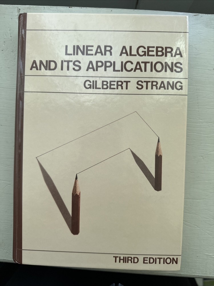 Linear Algebra and Its Applications by Gilbert Strang (1988, Hardcover)
