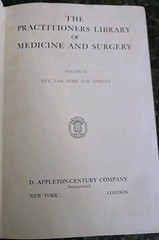 The Practitioners Library of Medicine and Surgery 1937 Eye, Ear, Nose, & Throat